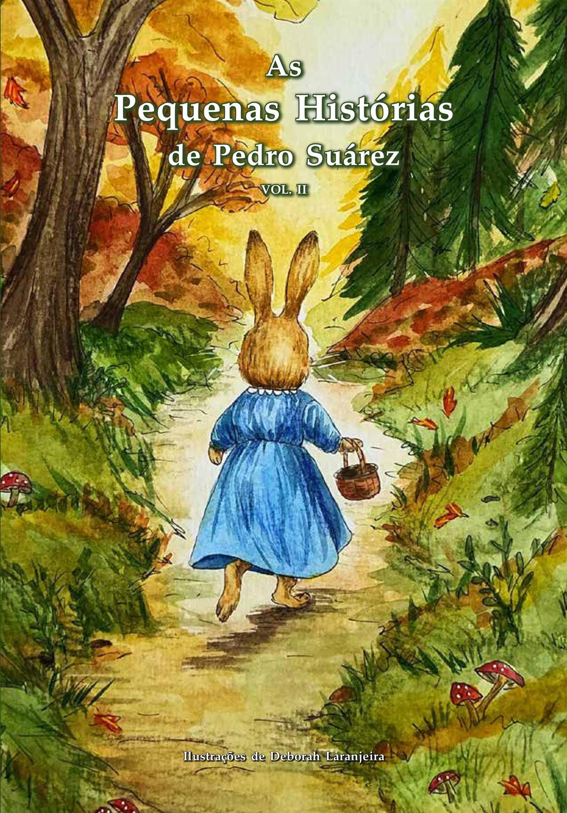 As Pequenas Histórias de Pedro Suárez Vol. II